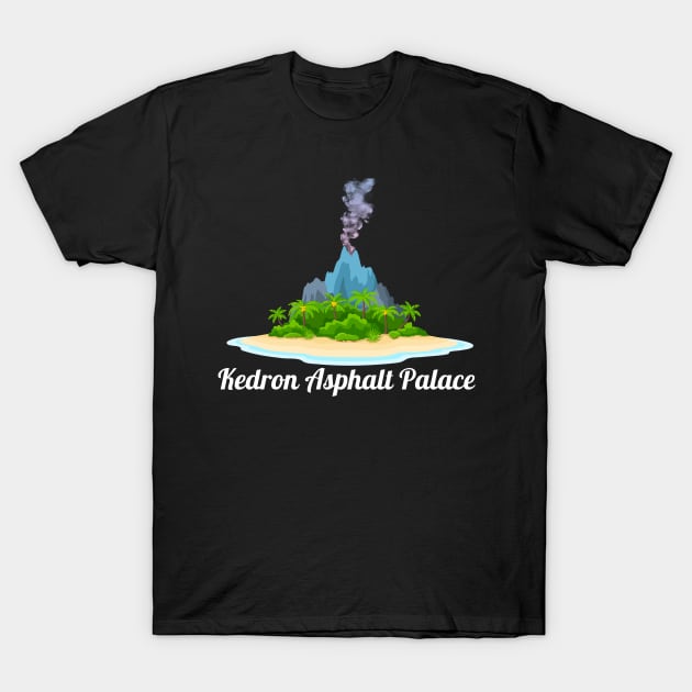 Island 2 T-Shirt by Kedron Asphalt Palace